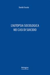 L'autopsia sociologica nei casi di suicidio