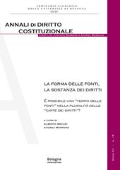 La forma delle fonti, la sostanza dei diritti. È possibile una «teoria delle fonti» nella pluralità delle «carte dei diritti»?