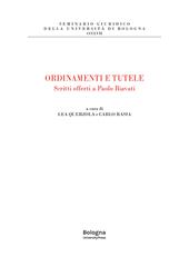 Ordinamenti e tutele. Scritti offerti a Paolo Biavati