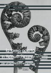 La forma aperta in Helmuth Plessner. Per un’architettura eccentrica