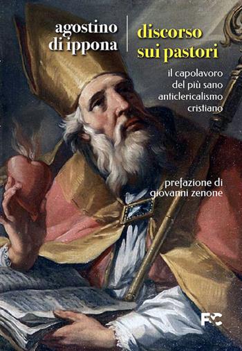 Discorso sui pastori - Agostino (sant') - Libro Fede & Cultura 2023 | Libraccio.it