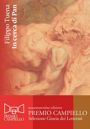 In cerca di Pan - Filippo Tuena - Libro Nottetempo 2023, Narrativa | Libraccio.it