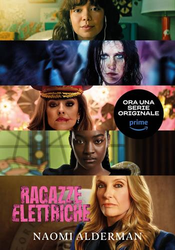 Ragazze elettriche - Naomi Alderman - Libro Nottetempo 2023, Narrativa | Libraccio.it