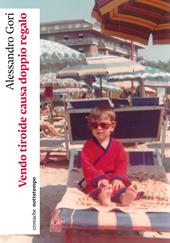 Vendo tiroide causa doppio regalo