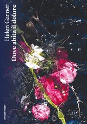 Dove abita il dolore