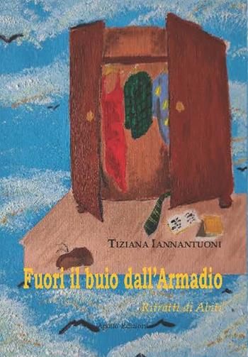 Fuori il buio dall'armadio. Ritratti di abiti - Tiziana Iannantuoni - Libro Apollo Edizioni 2024, Il tempo | Libraccio.it