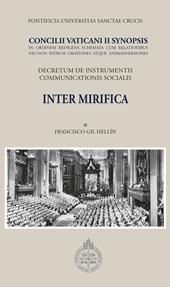 Inter mirifica. Concilli Vaticani II Synopsis. Decretum de instrumentis communicationis socialis