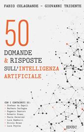 50 domande & risposte sull'intelligenza artificiale