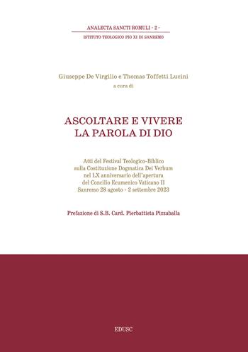 Ascoltare e vivere la parola di Dio  - Libro Edusc 2024, Analecta Sancti Romuli | Libraccio.it