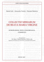 Collectio missarum de Beata Maria Virgine. Introduzione, testo, concordanza, commento