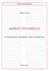 Mors et vita duello. Un itinerario di agiografia antica e medievale