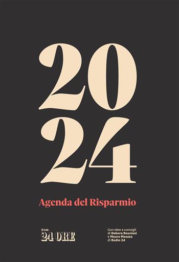 Agenda del risparmio 2024  - Libro Il Sole 24 Ore 2023 | Libraccio.it