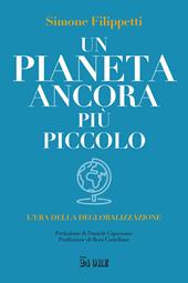 Un pianeta ancora più piccolo. L'era della deglobalizzazione