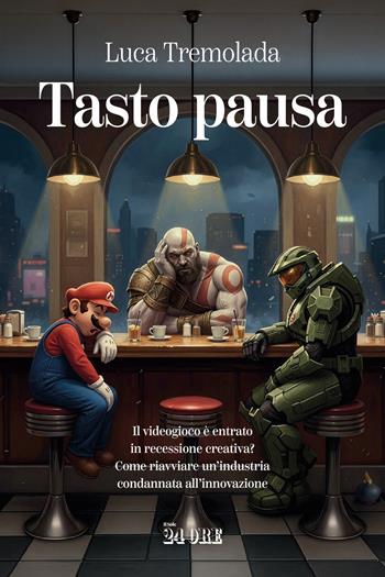 Tasto pausa. Il videogioco è entrato in recessione creativa? Come riavviare un’industria condannata all’innovazione - Luca Tremolada - Libro Il Sole 24 Ore 2026 | Libraccio.it