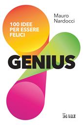 Genius. 100 idee per essere felici