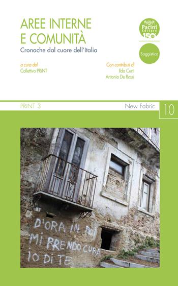 Aree interne e comunità. Cronache dal cuore dell'Italia  - Libro Pacini Editore 2022, New Fabric | Libraccio.it