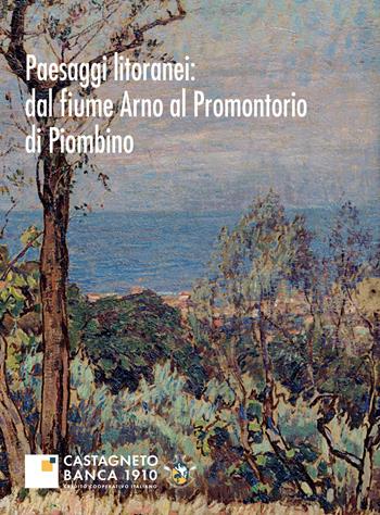 Paesaggi litoranei: dal fiume Arno al promontorio di Piombino - Maria Luisa Ceccarelli Lemut, Giorgio Mandalis, Marco Paperini - Libro Pacini Editore 2023, Storia | Libraccio.it