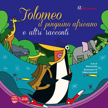 Tolomeo il pinguino africano e altri racconti - Nonna Lela - Libro Pacini Editore 2022, Piccola narrativa | Libraccio.it