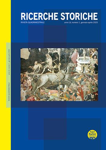Ricerche storiche (2025). Vol. 1: Gennaio-aprile  - Libro Pacini Editore 2025 | Libraccio.it