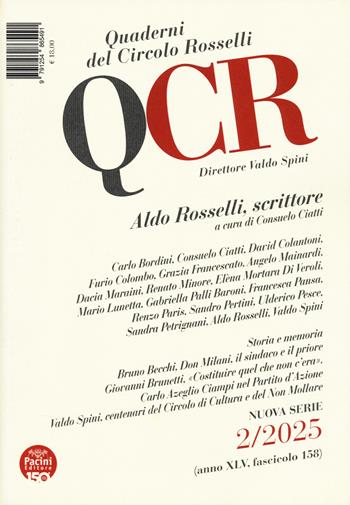 QCR. Quaderni del Circolo Rosselli (2025). Vol. 2: Aldoi Rosselli, scrittore  - Libro Pacini Editore 2025 | Libraccio.it