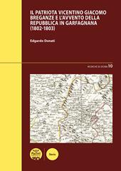 Il patriota vicentino Giacomo Breganze e l'avvento della Repubblica in Garfagnana (1802-1803)