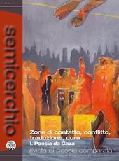 Semicerchio. Rivista di poesia comparata (2026). Vol. 1: Zone di contatto, conflitto, traduzione, cura I. Poesia da Gaza