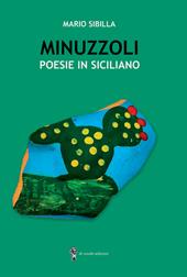 Minuzzoli. Poesie in siciliano