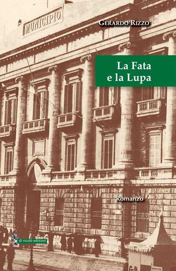 La fata e la lupa - Gerardo Rizzo - Libro Di Nicolò Edizioni 2025 | Libraccio.it