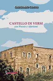 Castello di versi. Poesie e aforismi