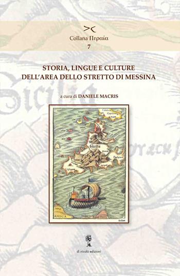 Storia, lingue e culture dell'area dello Stretto di Messina  - Libro Di Nicolò Edizioni 2026 | Libraccio.it