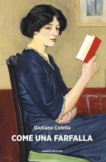 Come una farfalla - Giuliana Colella - Libro Ianieri 2022, Notturni | Libraccio.it