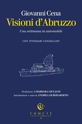 Visioni d'Abruzzo. Una settimana in automobile
