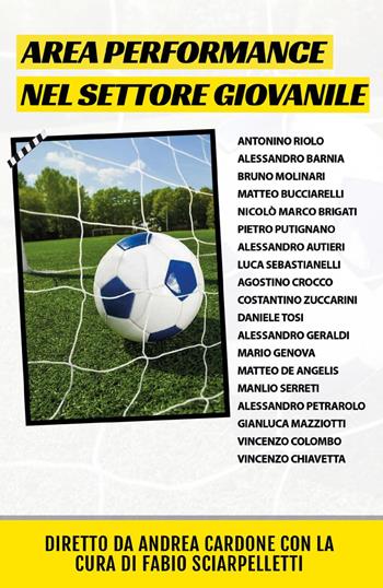 Area performance nel settore giovanile - Andrea Cardone - Libro Bookness 2023 | Libraccio.it