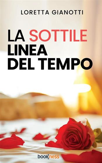 La sottile linea del tempo. Nuova ediz. - Loretta Gianotti - Libro Bookness 2024 | Libraccio.it