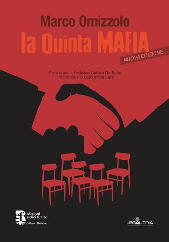 La quinta mafia - Marco Omizzolo - Libro Edizioni Radici Future 2022, Banlieue | Libraccio.it
