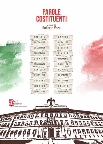 Parole costituenti  - Libro Edizioni Radici Future 2024, Storia e memoria | Libraccio.it