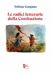 Le radici letterarie della Costituzione