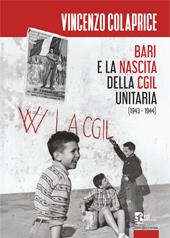 Bari e la nascita della CGIL unitaria (1943-1944)