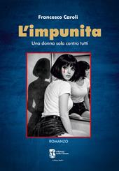 L'impunita. Una donna sola contro tutti