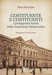 Costituente e costituenti. I protagonisti baresi nella transizione democratica