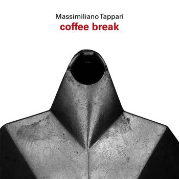 Coffee break. Ediz. italiana e inglese - Massimiliano Tappari - Libro Corraini 2024 | Libraccio.it