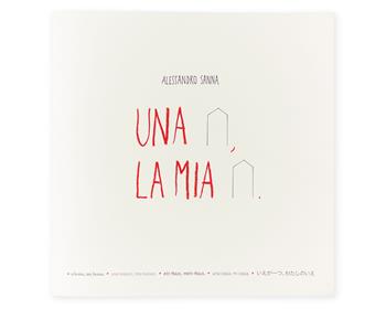 Una casa, la mia casa. Ediz. illustrata - Alessandro Sanna - Libro Corraini 2024 | Libraccio.it