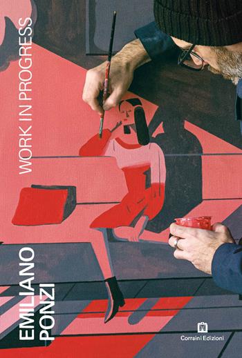 Work in Progress - Emiliano Ponzi - Libro Corraini 2024 | Libraccio.it