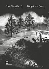 Disegni da paura. Ediz. illustrata
