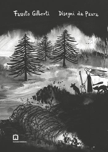 Disegni da paura. Ediz. illustrata - Fausto Gilberti - Libro Corraini 2025 | Libraccio.it