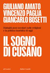 Il sogno di Cusano. Dialoghi post-secolari e la politica inaridita di oggi