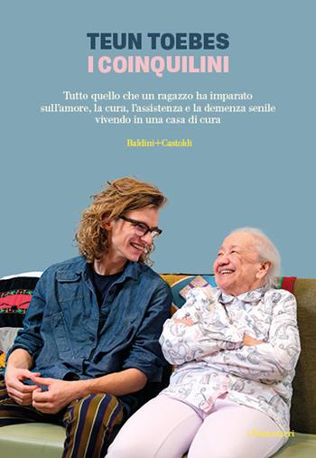 I coinquilini - Teun Toebes - Libro Baldini + Castoldi 2024, I fenicotteri | Libraccio.it