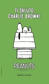 Ti saluto, Charlie Brown!. Vol. 4