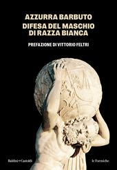 Difesa del maschio di razza bianca