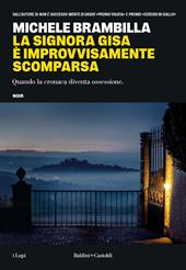 La signora Gisa è improvvisamente scomparsa